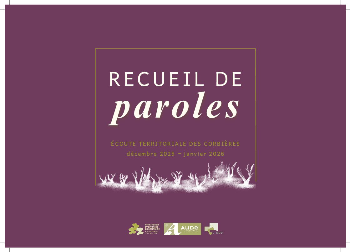 Les documents issus de l&rsquo;écoute territoriale des Corbières : recueil de paroles